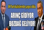 Arınç gidiyor Bozdağ geliyor!