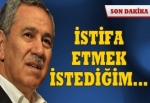 Arınç'tan istifa iddialarına cevap