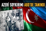 Azeri soykırımı ABD'de tanındı
