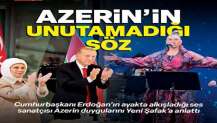 Azerin’in unutamadığı söz