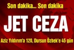 Aziz Yıldırım ve Dursun Özbek’e ağır ceza!