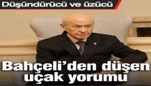 Bahçeli’den düşen uçak yorumu: Düşündürücü ve üzücü