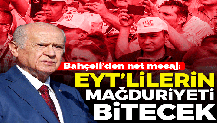 Bahçeli: EYT'de mağduriyet sona erecek