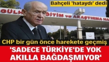 Bahçeli 'hataydı' dedi, CHP bir gün önce harekete geçmiş