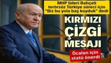 Bahçeli'den Terörsüz Türkiye mesajı: Biz bu yola baş koyduk