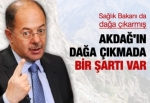 Bakan Akdağ'ın dağa çıkmada bir şartı var