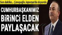 Bakan Çavuşoğlu: Cumhurbaşkanımız birinci elden paylaşacak