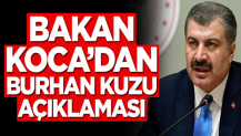 Bakan Koca’dan Burhan Kuzu açıklaması