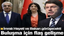 Bakan Tunç ile DEM Parti İmralı Heyeti'nin görüşmesi ertelendi
