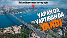 Bakanlık resmen savaş açtı! Yapan da yaptıran da yandı.