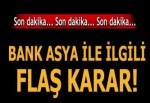 Bank Asya'nın iflasına karar verildi