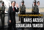 Barış sokaklara yansıdı