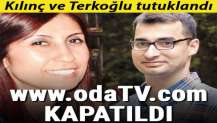Barış Terkoğlu ve Hülya Kılınç tutuklandı! www.odatv.com kapatıldı
