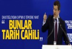 Başbakan Davutoğlu'ndan CHP'ye: Bunlar tarih cahili