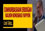 Başbakan Erdoğan balkon konuşması yapacak