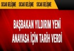 Başbakan Yıldırım: Anayasa teklifimizi bu hafta Meclis'e sunacağız