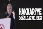 Başbakan Yıldırım'dan Hakkari'ye doğalgaz müjdesi.