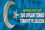 Başbakanlık, 300 Uygur Türkü için devreye girdi