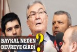Baykal neden devreye girdi?