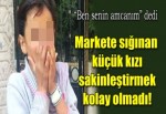 'Ben senin amcanım' dedi kaçırmak istedi