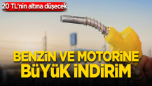 Benzin ve motorin fiyatları büyük indirim!