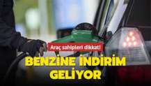 Benzine indirimcik geliyor