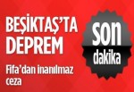 Beşiktaş'ta deprem!