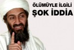 Bin Ladin'in ölümü ile ilgili şok iddia