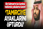 Bin Selman'ın kız kardeşi hakkında yakalama kararı! 'Çalışanı dövdürüp ayaklarını öptürdü'