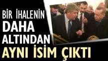 Bir ihalenin daha altından aynı isim çıktı