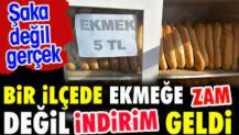 Bir ilçede ekmeğe zam değil indirim geldi. Şaka değil gerçek