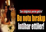 ’Bizi birlikte gömün’ notunu bırakıp intihar ettiler