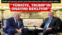 Bloomberg: Türkiye, Trump'ın onayını bekliyor