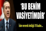 'Bu benim vasiyetimdir...'