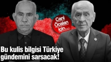 Bu kulis bilgisi Türkiye gündemini sarsacak! Cani Öcalan için…