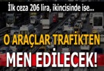 Cam filmi sökülmeyen araca trafikten men!