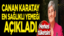 Canan Karatay en sağlıklı yemeği açıkladı! Herkes tüketsin