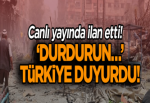 Canlı yayında ilan etti! ‘Durdurun…’ Türkiye duyurdu!