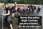 Çevreyu paçavra ettunuz... Biz da sizi edeceğuz