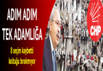 CHP’de adım adım diktatörlüğe