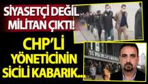 CHP’li Şişli Başkan Yardımcısı Cihan Yavuz siyasetçi değil militan çıktı