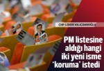 CHP lideri PM listesine aldığı iki isme korunma istedi