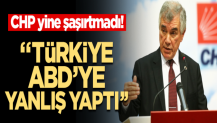 CHP yine şaşırtmadı: "Türkiye ABD'ye yanlış yaptı"