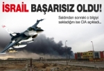 CIA: İsrail Suriye'de başarısız oldu