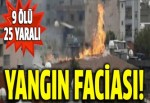 Cizre'de yangın: 9 ölü, 25 yaralı!