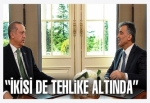 Cumhurbaşkanı da Başbakan da tehlikede