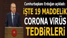 Cumhurbaşkanı Erdoğan açıkladı: İşte ekonomide 19 maddelik corona virüs tedbirleri