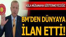 Cumhurbaşkanı Erdoğan BM'ye seslendi: Asla müsamaha göstermeyeceğiz!