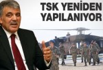 Cumhurbaşkanı Gül: TSK yeniden yapılanıyor