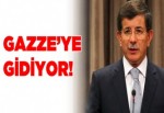 Davutoğlu Gazze'ye gidiyor